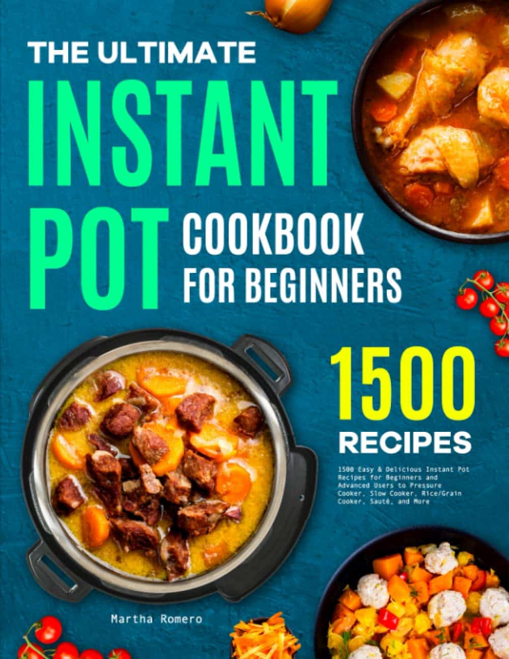 The Ultimate Instant Pot Cookbook with photos of curry and other dishes
