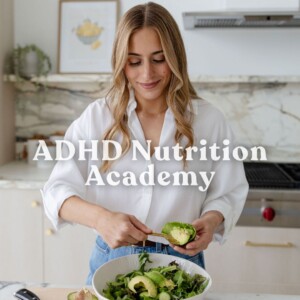Woman scooping avocado into salad bowl with text overlay that says: ADHD Nutrition Academy